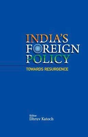 India's Foreign Policy Towards Resurgence