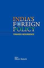 India's Foreign Policy Towards Resurgence