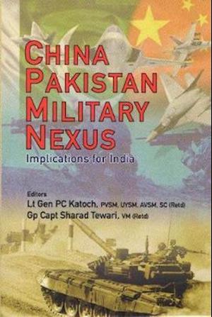 China Pakistan Military Nexus