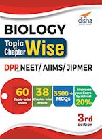 Biology Topic-wise & Chapter-wise Daily Practice Problem (DPP) Sheets for NEET/ AIIMS/ JIPMER - 3rd Edition 