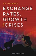 Exchange Rates, Growth and Crises