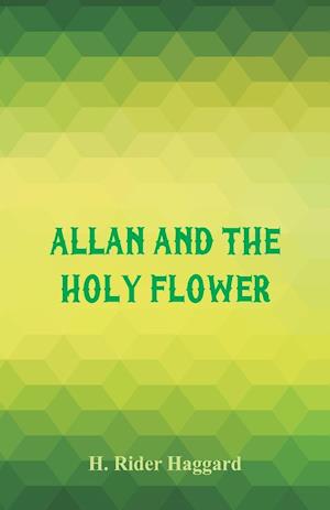 Allan and the Holy Flower