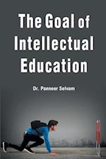 THE GOAL OF INTELLECTUAL EDUCATION 