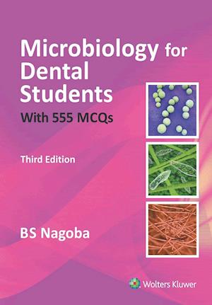 Microbiology for Dental Students with over 555 MCQs