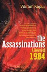The Assassinations : A Novel of 1984