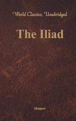 Iliad (World Classics, Unabridged)