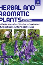 HERBAL AND AROMATIC PLANTS - 26. Aconitum heterophyllum (Ativisha) 