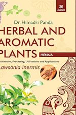 HERBAL AND AROMATIC PLANTS - 36. Lawsonia inermis (Henna)