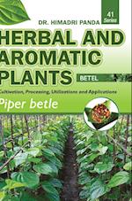 HERBAL AND AROMATIC PLANTS - 41. Piper betle (Betel) 