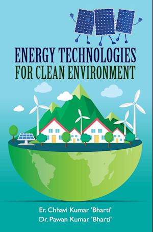 Energy Technologies for Clean Environment