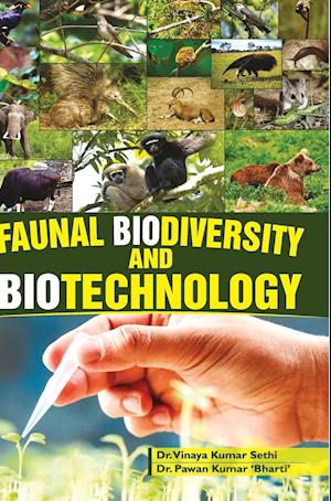 FAUNAL BIODIVERSITY AND BIOTECHNOLOGY