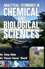 ANALYTICAL TECHNIQUES IN CHEMICAL AND BIOLOGICAL SCIENCES 