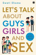 Let's Talk about Guys, Girls and Sex