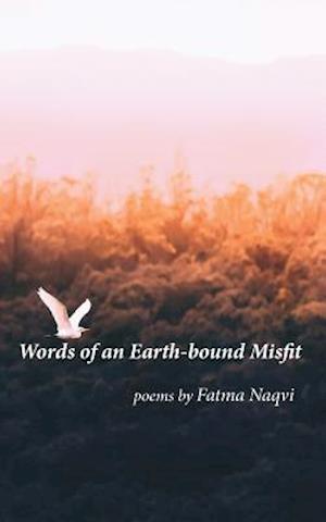 Words of an Earth-Bound Misfit