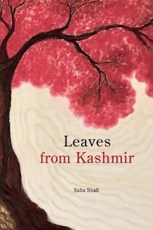 Leaves from Kashmir