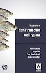 Textbook of Fish Production and Hygiene