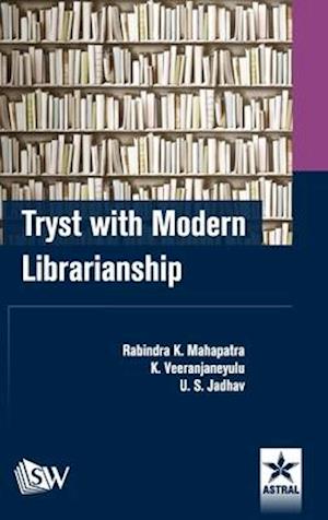 Tryst with Modern Librarianship