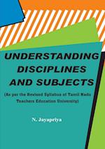 Understanding Disciplines and Subjects 