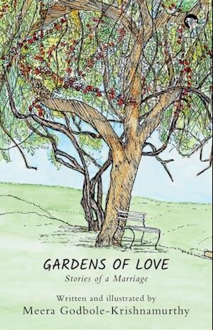 Gardens of Love : Stories of a Marriage