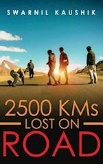 2500 Kms Lost on Road
