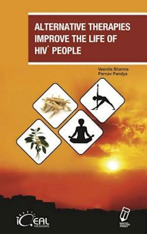 Alternative Therapies: Improve The Life Of HIV+ People