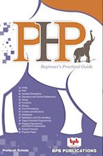 PHP Beginner's Practical Guide