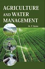 Agriculture and Water Management