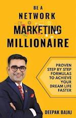 Be a Network Marketing Millionaire