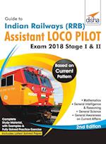 Guide to Indian Railways (RRB) Assistant Loco Pilot Exam 2018 Stage I & II - 2nd Edition 