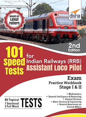 101 Speed Test for Indian Railways (RRB) Assistant Loco Pilot Exam Stage I & II - 2nd Edition