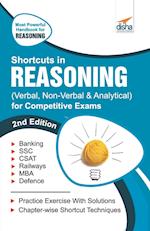 Shortcuts in Reasoning (Verbal, Non-Verbal, Analytical & Critical) for Competitive Exams 2nd Edition 