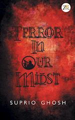 Terror in Our Midst