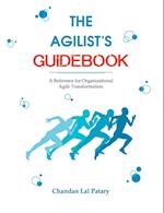 The Agilist's Guidebook - A Reference for Agile Transformation