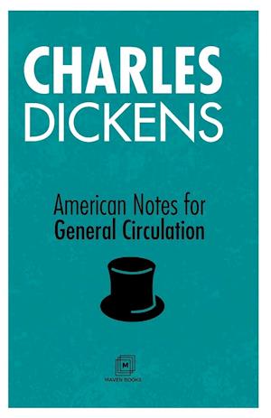 American Notes For General Circulation