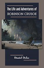 The Life and Adventures of Robinson Crusoe