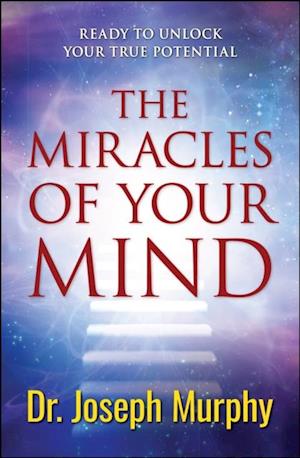 The Miracles of Your Mind