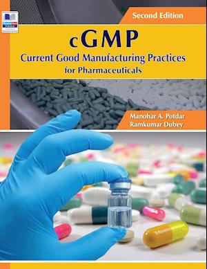 cGMP Current Good Manufacturing Practices for Pharmaceuticals