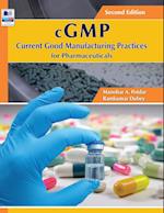 cGMP Current Good Manufacturing Practices for Pharmaceuticals 