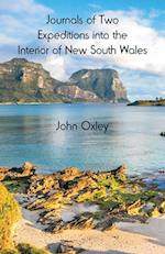 Journals of Two Expeditions into the Interior of New South Wales
