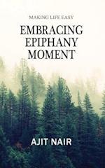 Embracing Epiphany Moment