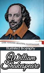 Illustrated Biography of William Shakespeare