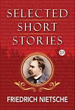 Selected Short Stories of Nietzsche