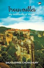 Trouvailles - My Moments of Yugen