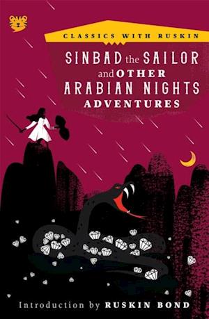 Sinbad the Sailor : And Other Arabian Nights Adventures
