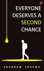 Everyone Deserves a Second Chance 