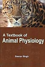 Textbook of Animal Physiology