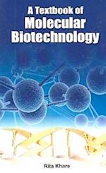 Textbook of Molecular Biotechnology