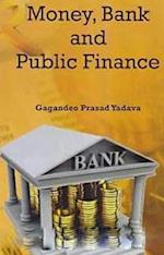 Money, Bank And Public Finance