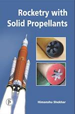 Rocketry With Solid Propellants