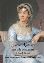 Jane Austen Her Life and Letters A Family Record 